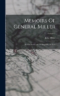 Image for Memoirs Of General Miller : In The Service Of The Republic Of Peru; Volume 2
