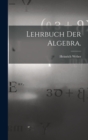 Image for Lehrbuch der Algebra.