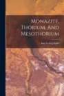 Image for Monazite, Thorium, And Mesothorium