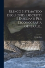 Image for Elenco Sistematico Degli Ofidi Descritti E Disegnati Per L&#39;iconografia Generale...