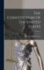 Image for The Constitution Of The United States; Volume 1