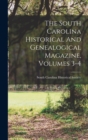 Image for The South Carolina Historical And Genealogical Magazine, Volumes 3-4