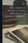 Image for The Complete Works In Verse And Prose Of George Herbert ...; Volume 3