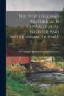 Image for The New England Historical &amp; Genealogical Register And Antiquarian Journal; Volume 7