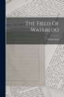 Image for The Field Of Waterloo