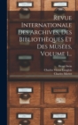 Image for Revue Internationale Des Archives, Des Biblioth?ques Et Des Mus?es, Volume 1...