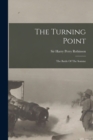 Image for The Turning Point : The Battle Of The Somme