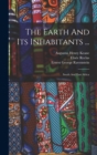 Image for The Earth And Its Inhabitants ... : South And East Africa