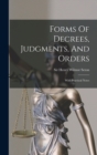 Image for Forms Of Decrees, Judgments, And Orders