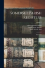 Image for Somerset Parish Registers : Marriages; Volume 1