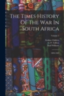 Image for The Times History Of The War In South Africa : 1899-1902; Volume 5