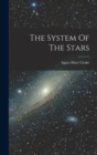 Image for The System Of The Stars