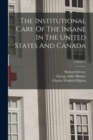 Image for The Institutional Care Of The Insane In The United States And Canada; Volume 3