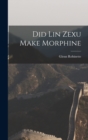 Image for Did Lin Zexu Make Morphine