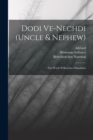 Image for Dodi Ve-nechdi (uncle &amp; Nephew) : The Work Of Berachya Hanakdan