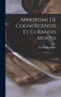 Image for Aphorismi De Cognoscendis Et Curandis Morbis