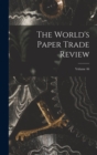Image for The World&#39;s Paper Trade Review; Volume 46