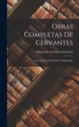 Image for Obras Completas De Cervantes : Los Trabajos De Persiles Y Sigismunda