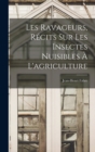 Image for Les ravageurs, recits sur les insectes nuisibles a l&#39;agriculture