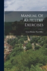 Image for Manual Of Artillery Exercises
