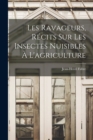 Image for Les ravageurs, recits sur les insectes nuisibles a l&#39;agriculture