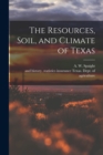 Image for The Resources, Soil, and Climate of Texas