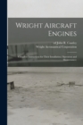 Image for Wright Aircraft Engines; Complete Instructions for Their Installation, Operation and Maintenance;