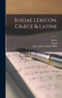 Image for Suidae Lexicon, Græce &amp; Latine; 1