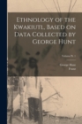Image for Ethnology of the Kwakiutl, Based on Data Collected by George Hunt; Volume pt. 1