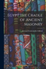Image for Egypt the Cradle of Ancient Masonry
