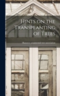 Image for Hints on the Transplanting of Trees