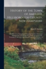 Image for History of the Town of Amherst, Hillsborough County, New Hampshire