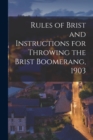 Image for Rules of Brist and Instructions for Throwing the Brist Boomerang, 1903