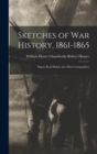 Image for Sketches of War History, 1861-1865