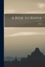 Image for A Ride to Khiva