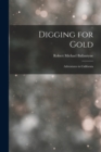 Image for Digging for Gold : Adventures in California