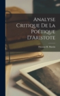 Image for Analyse Critique De La Poetique D&#39;Aristote