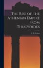 Image for The Rise of the Athenian Empire From Thucydides