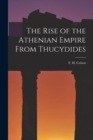 Image for The Rise of the Athenian Empire From Thucydides
