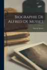 Image for Biographie de Alfred de Musset