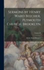 Image for Sermons by Henry Ward Beecher, Plymouth Church, Brooklyn; Volume II