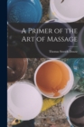Image for A Primer of the Art of Massage
