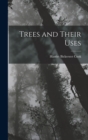 Image for Trees and Their Uses