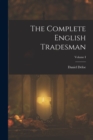 Image for The Complete English Tradesman; Volume I