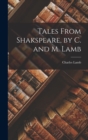 Image for Tales From Shakspeare, by C. and M. Lamb