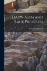 Image for Darwinism and Race Progress