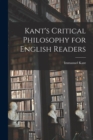 Image for Kant&#39;s Critical Philosophy for English Readers