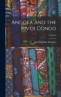 Image for Angola and the River Congo; Volume I