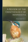 Image for A Review of the Ornithology of Minnesota