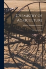 Image for Chemistry of Agriculture : The Food of Plants